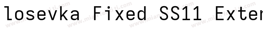 losevka Fixed SS11 Extended字体转换